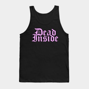 Dead Inside (Pink) Tank Top